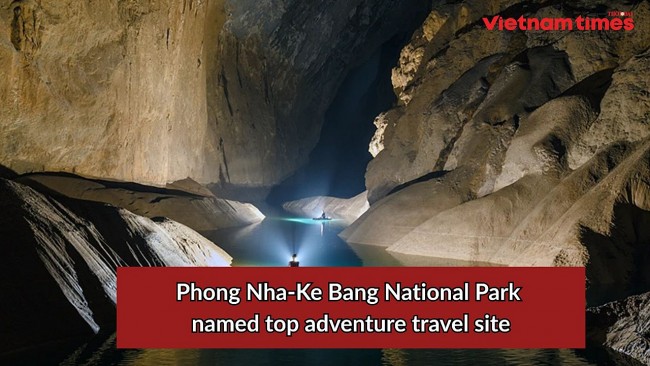 Phong Nha-Ke Bang National Park Named Top Adventure Travel Site