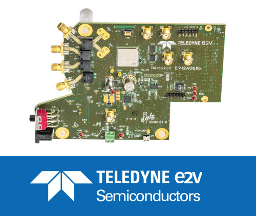 Teledyne e2v Announces Versatile Development Kit for Signal Chains Using Quad-Channel ADC Devices