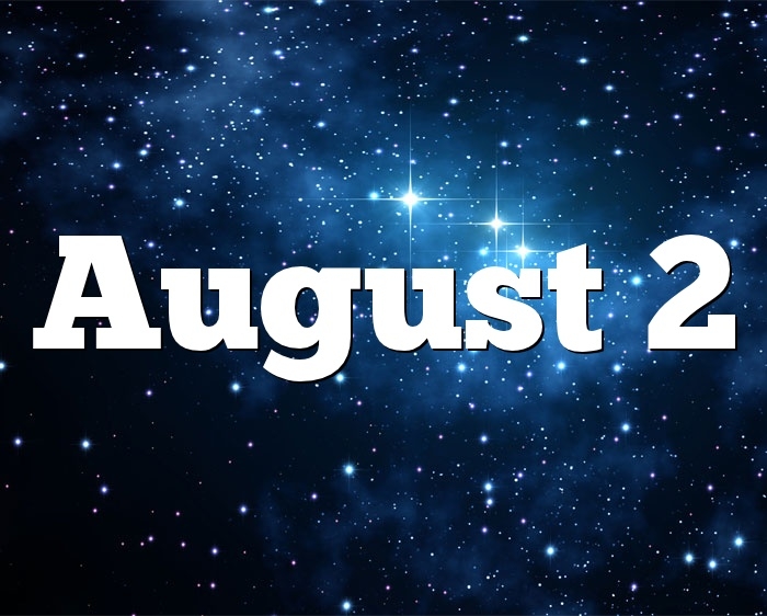 Daily Horoscope for August 2: Astrological Prediction for Zodiac Signs
